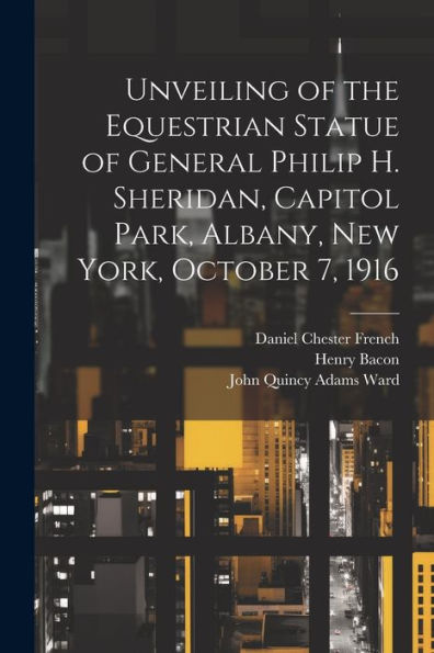 Unveiling Of The Equestrian Statue Of General Philip H. Sheridan, Capitol Park, Albany, New York, October 7, 1916
