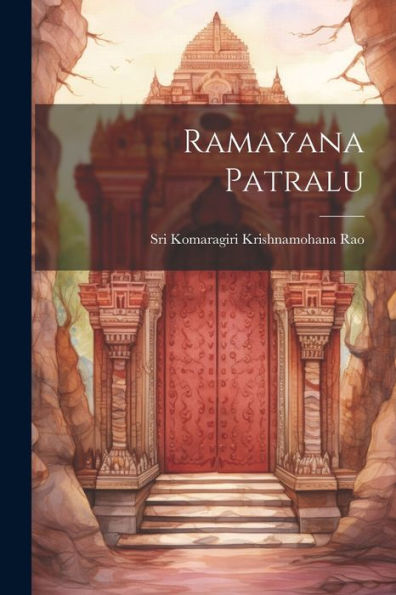 Ramayana Patralu (Telugu Edition)