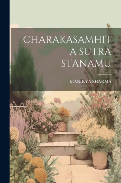 Charakasamhita Sutra Stanamu (Telugu Edition)