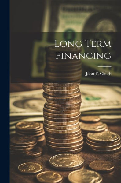 Long Term Financing - 9781021440099