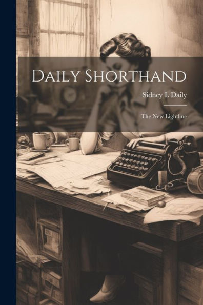Daily Shorthand; The New Lightline
