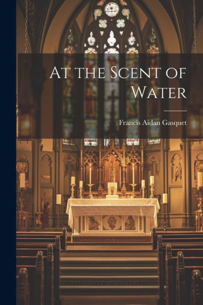 At The Scent Of Water