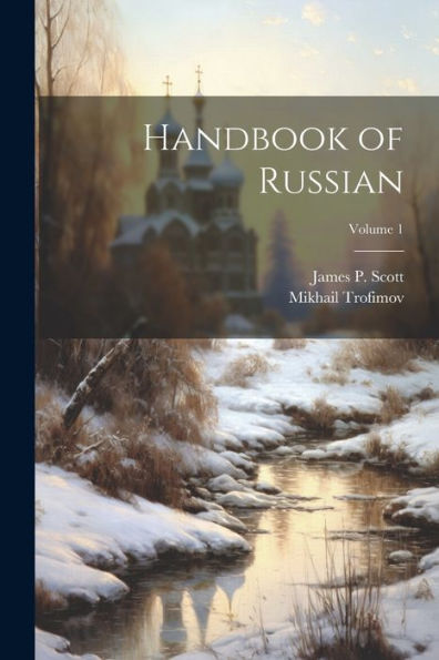 Handbook Of Russian; Volume 1