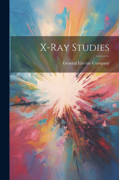X-Ray Studies
