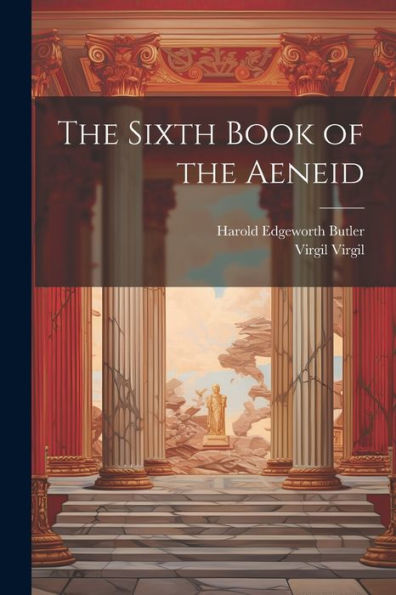 The Sixth Book Of The Aeneid