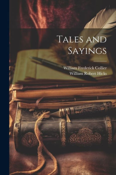 Tales And Sayings