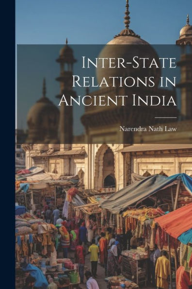 Inter-State Relations In Ancient India
