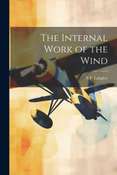 The Internal Work Of The Wind