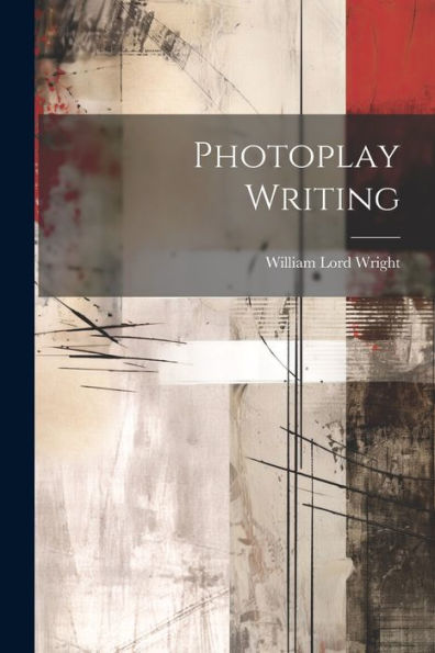 Photoplay Writing
