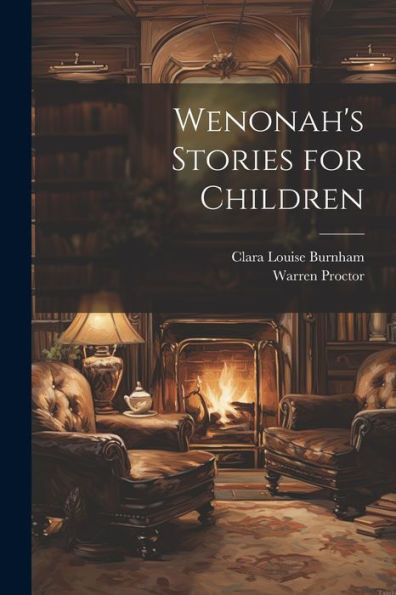 Wenonah's Stories For Children
