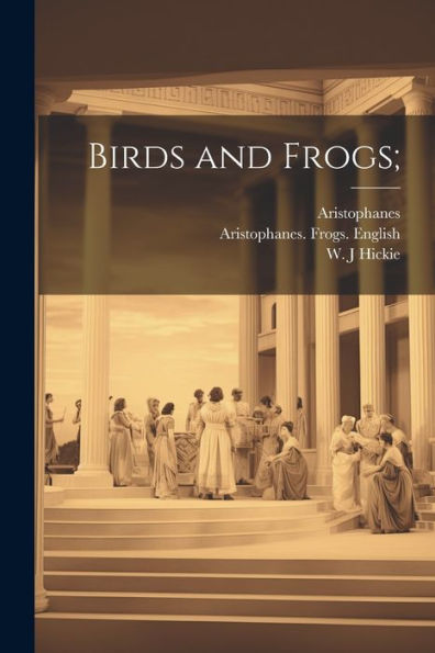 Birds And Frogs;