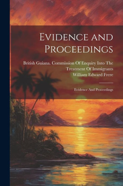 Evidence And Proceedings: Evidence And Proceedings