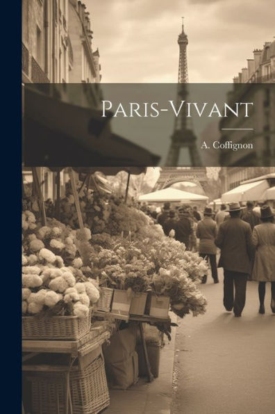 Paris-Vivant (French Edition)