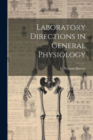Laboratory Directions In General Physiology
