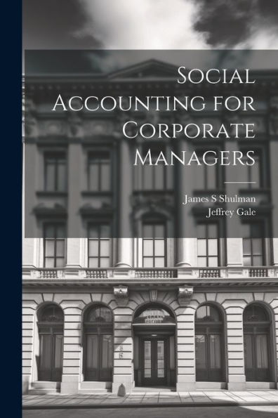 Social Accounting For Corporate Managers