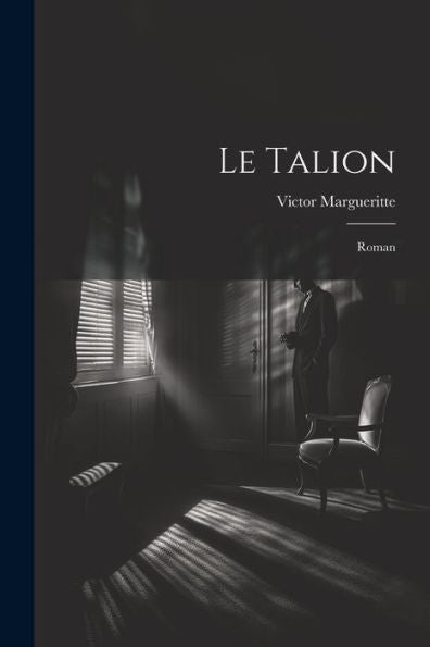 Le Talion; Roman (French Edition)