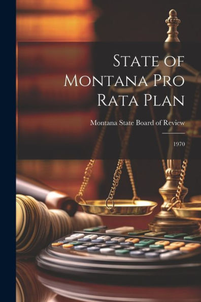 State Of Montana Pro Rata Plan: 1970