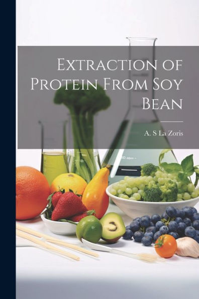 Extraction Of Protein From Soy Bean
