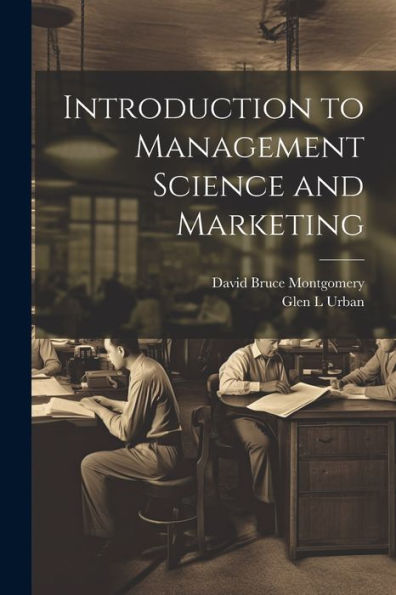 Introduction To Management Science And Marketing