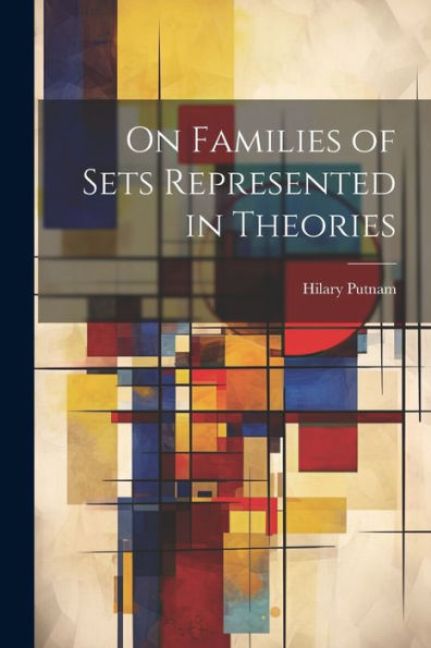 On Families Of Sets Represented In Theories