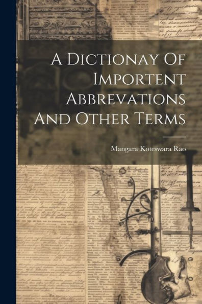A Dictionay Of Importent Abbrevations And Other Terms (Telugu Edition)