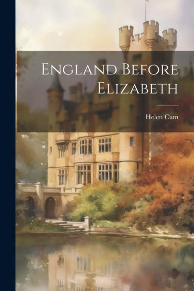 England Before Elizabeth