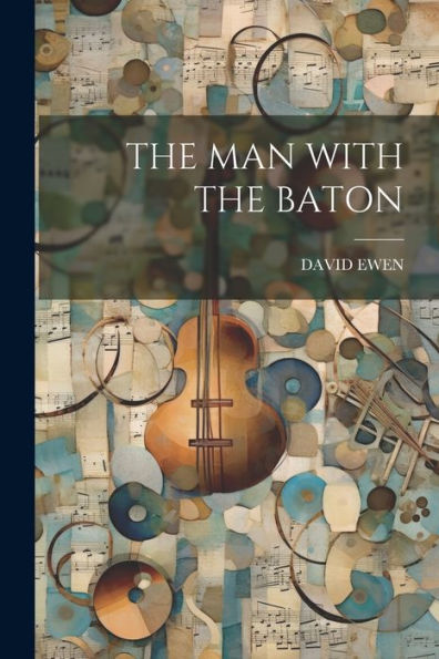 The Man With The Baton