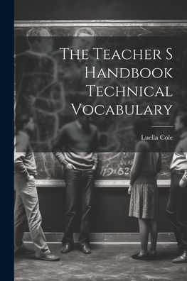 The Teacher S Handbook Technical Vocabulary