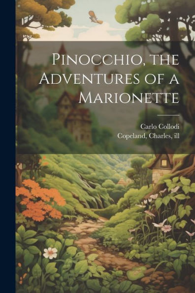 Pinocchio, The Adventures Of A Marionette