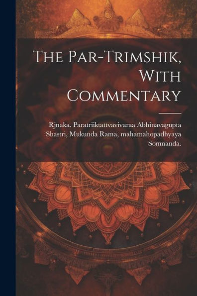 The Par-Trimshik, With Commentary (Sanskrit Edition)