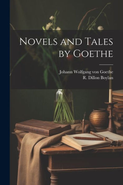 Novels And Tales By Goethe