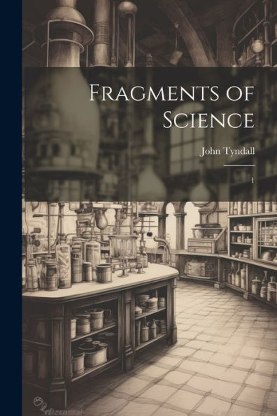 Fragments Of Science: 1