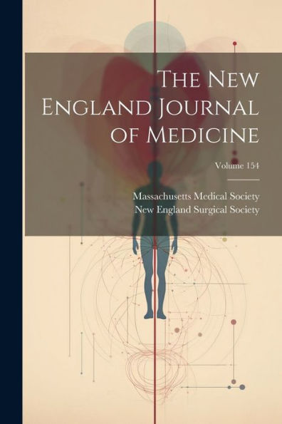 The New England Journal Of Medicine; Volume 154
