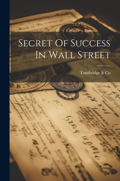 Secret Of Success In Wall Street