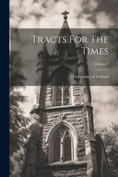 Tracts For The Times; Volume 2 - 9781021537324