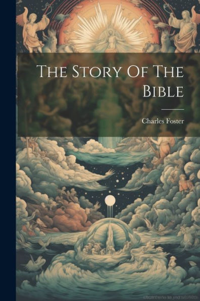 The Story Of The Bible - 9781021547941