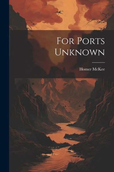 For Ports Unknown