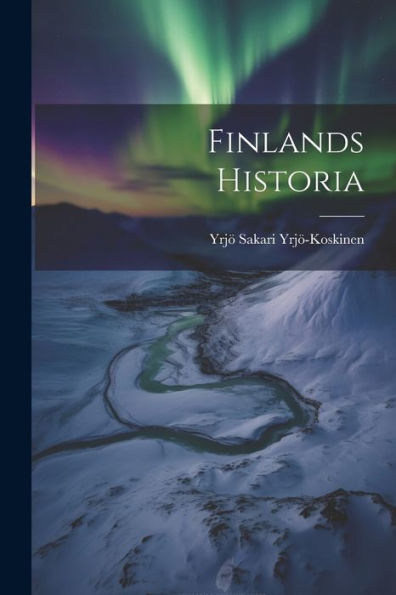 Finlands Historia (Swedish Edition)