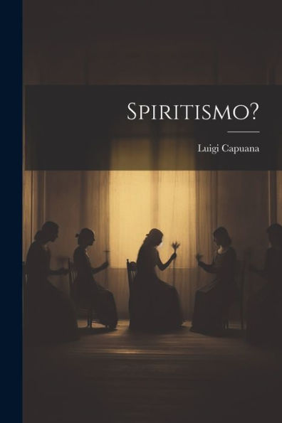 Spiritismo? (Italian Edition)
