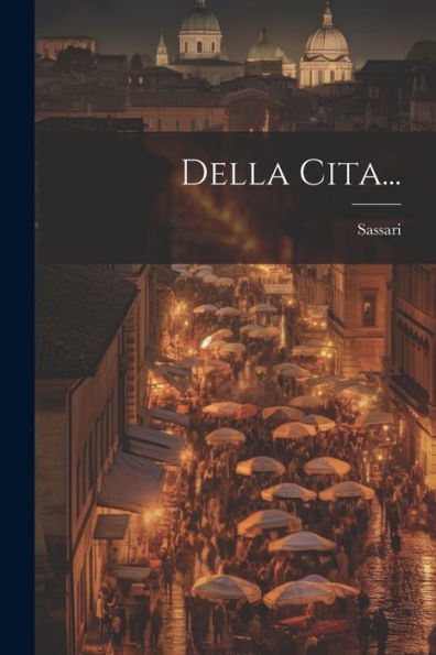 Della Cita... (Italian Edition)