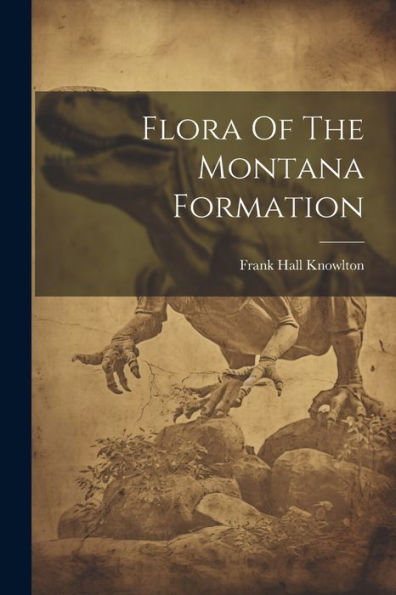 Flora Of The Montana Formation