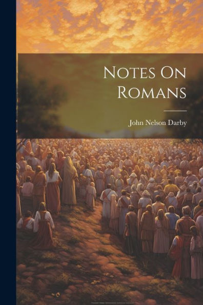 Notes On Romans