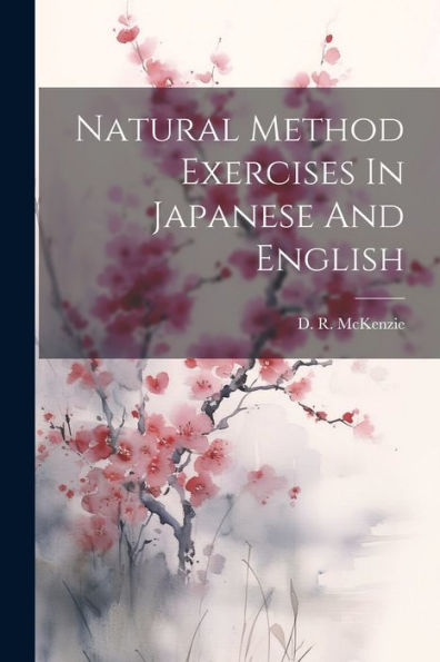 Natural Method Exercises In Japanese And English