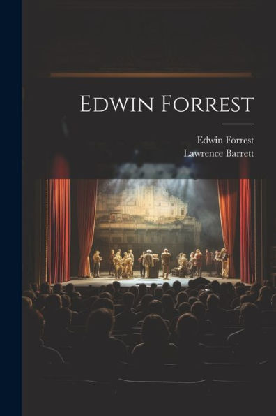 Edwin Forrest - 9781021594174