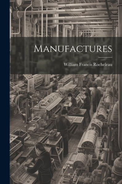 Manufactures - 9781021618092