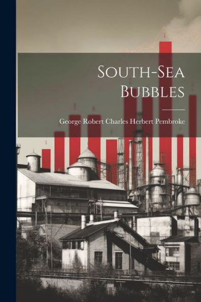 South-Sea Bubbles - 9781021623690