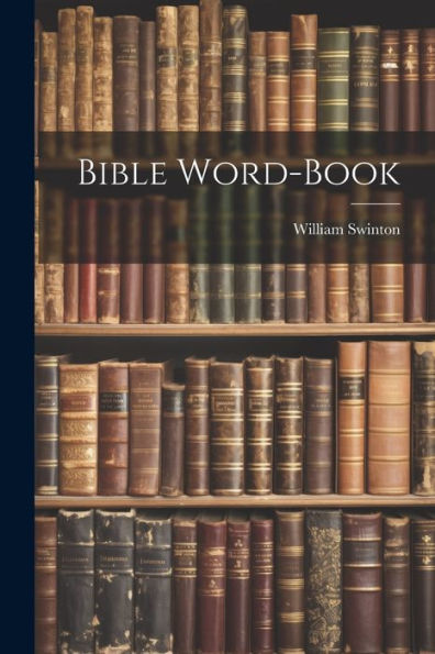 Bible Word-Book - 9781021627513