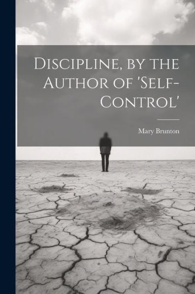 Discipline, By The Author Of 'self-Control' - 9781021627902