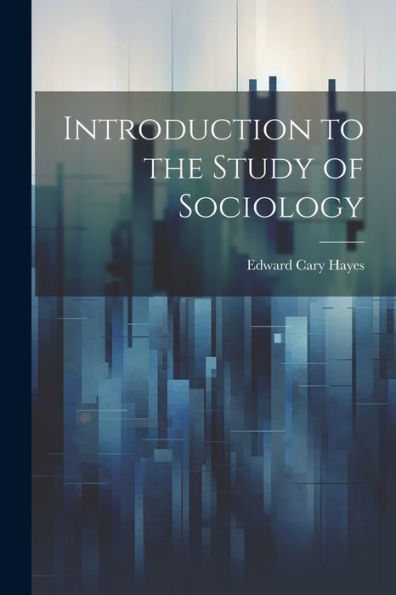 Introduction To The Study Of Sociology - 9781021631893