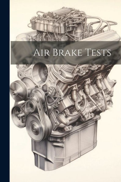 Air Brake Tests - 9781021631992
